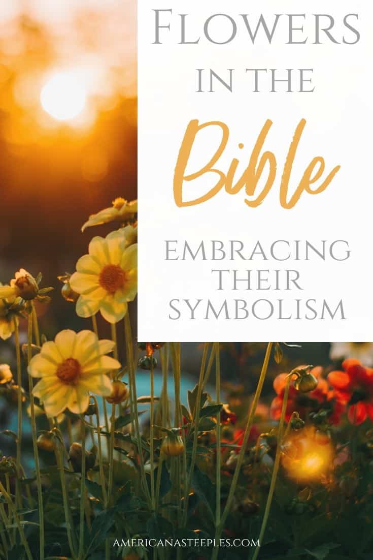 Flowers and the Bible Embracing the symbolism and tradition