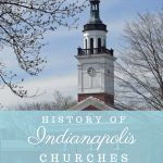 An image of an old church and text that says History of Indianapolis Churches