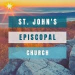 An image of mountains at sunset and text that says St John's Episcopal Church