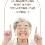 32 encouraging Bible verses for nursing home residents