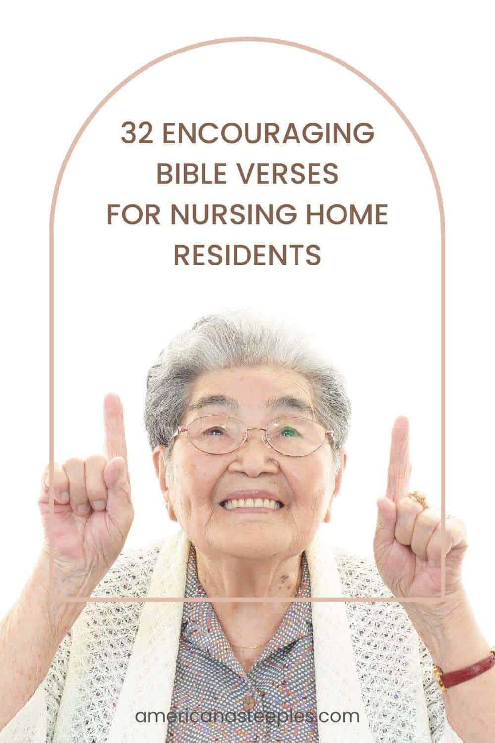 32 encouraging Bible verses for nursing home residents