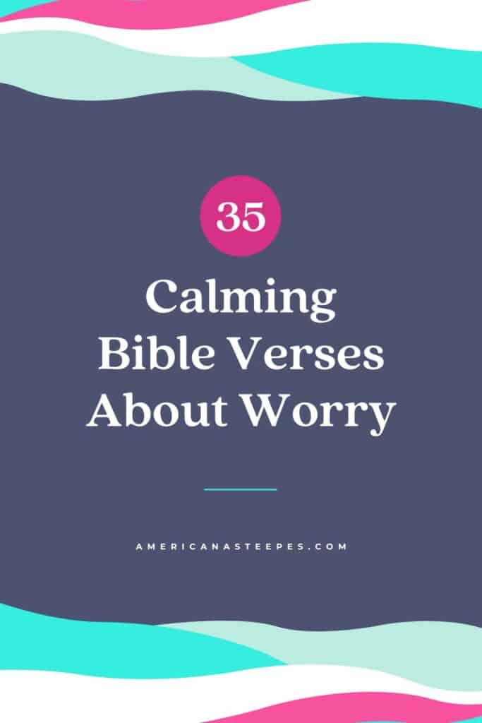 bible verses about worry