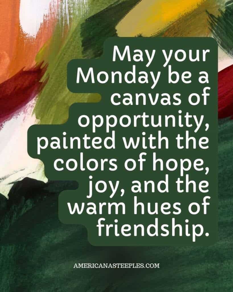 Canvas of opportunity friendship blessing quote