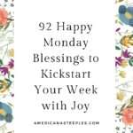 Pinterest image for Happy Monday Blessings
