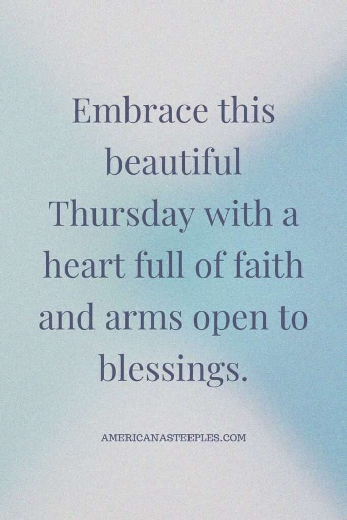 embrace thursday blessing