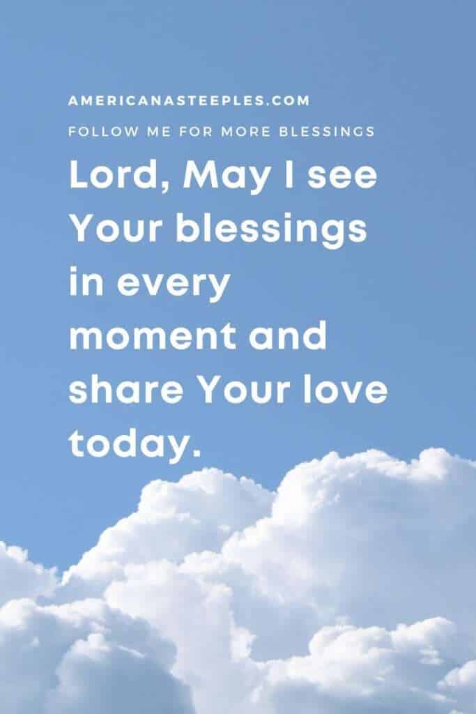 Prayer: May I see your blessings in every moment