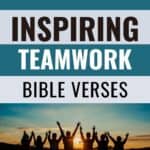 Inspiring teamwork bible verses