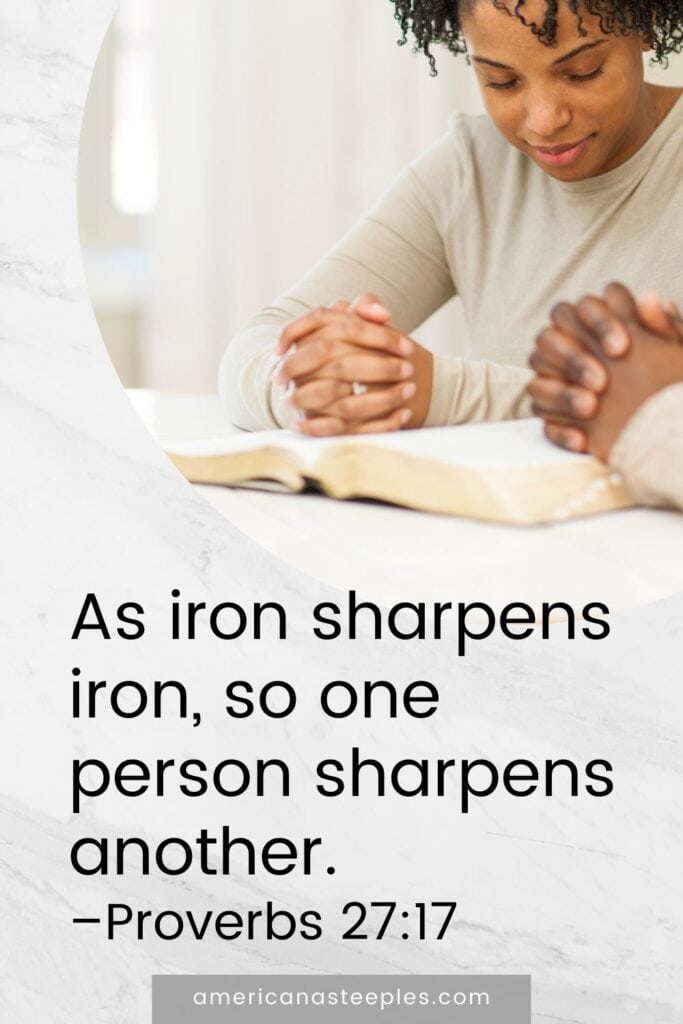 Proverbs 27:17 Iron sharpens iron